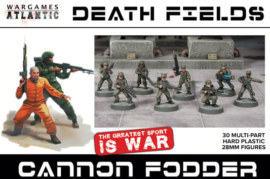 Death fields Cannon fodder